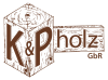 K&P holz